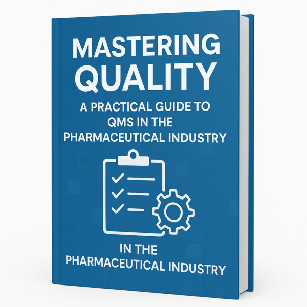 Mastering Quality: A Practical Guide to QMS in the Pharmaceutical Industry