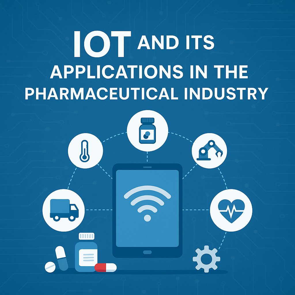 Revolutionizing Pharma with IoT: Applications and Future Prospects